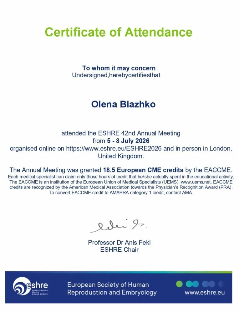 Olena Blazhko 参加了欧洲人类生殖与胚胎学学会 (ESHRE)第 42 届年会。会议于 2026 年 7 月 5 日至 8 日 在英国伦敦举行,并采用线上与线下相结合的混合形式。 本次会议获得 EACCME 认证,共计 18.5 个欧洲继续医学教育(CME)学分。 Olena Blazhko 参加了欧洲人类生殖与胚胎学学会 (ESHRE)第 42 届年会。会议于 2026 年 7 月 5 日至 8 日 在英国伦敦举行,并采用线上与线下相结合的混合形式。 本次会议获得 EACCME 认证,共计 18.5 个欧洲继续医学教育(CME)学分。